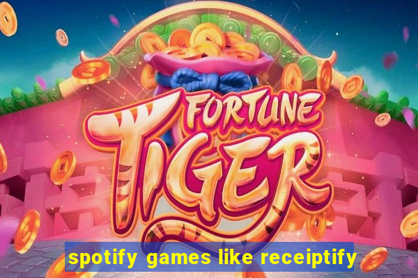 spotify games like receiptify